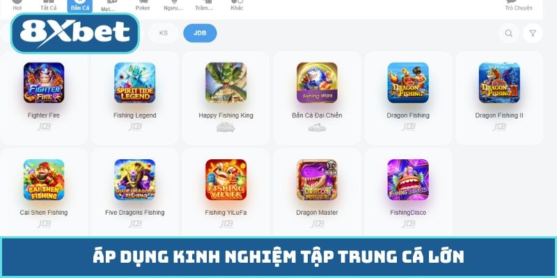 Áp dụng kinh nghiệm tập trung cá lớn